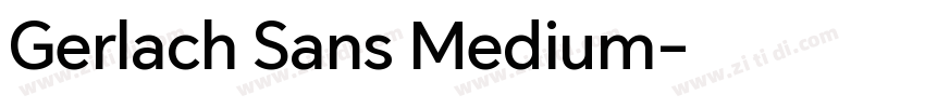 Gerlach Sans Medium字体转换